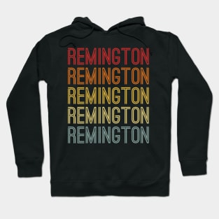 Remington Name Vintage Retro Pattern Hoodie